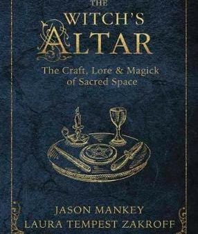 Jason Mankey: The Witch s Altar [2018] paperback Discount