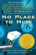 Harrow Robert O: NO PLACE TO HIDE W4 [2006] paperback For Discount