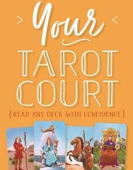 Ethony Dawn: Your Tarot Court [2019] paperback Online