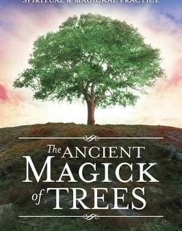 Gregory Brewer: The Ancient Magick of Trees [2019] paperback Supply