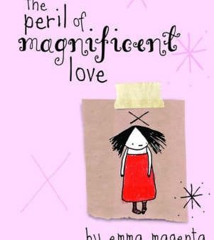 Emma Magenta: PERIL OF MAGNIFICENT LOVE W9 [2008] hardback Online Hot Sale