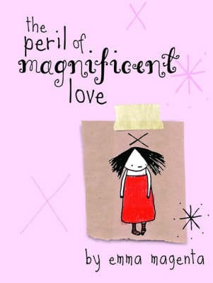 Emma Magenta: PERIL OF MAGNIFICENT LOVE W9 [2008] hardback Online Hot Sale