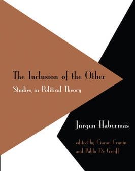 Jurgen Habermans: Inclusion of the Other [2002] paperback For Sale